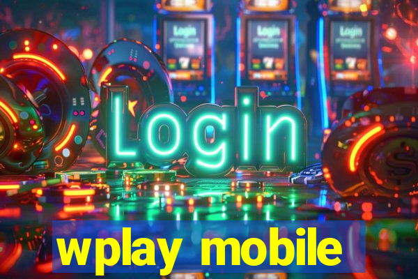 wplay mobile